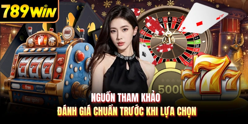 Nguồn tham khảo đánh giá chuẩn trước khi lựa chọn